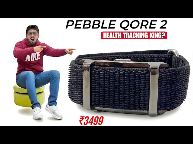 Pebble Qore 2 Fitness Band - Unboxing & Review⚡️Tested Everything⚡️Best Budget Health Tracker?