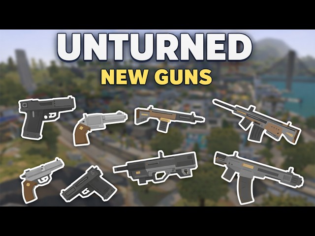 Unturned - NEW CALIFORNIA 2 GUNS! (Gun Guide)
