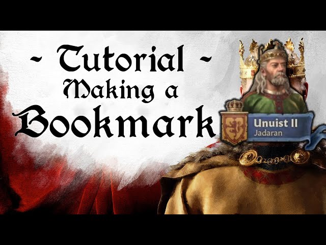 Creating Bookmarks CK3 Modding Tutorial [1.16+]
