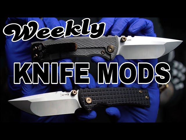 Knife Mods We've Completed This Week