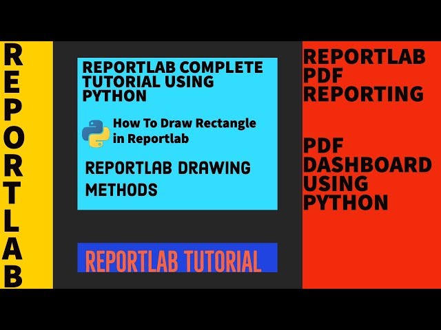ReportLab Drawing Tutorial|How To Draw Rectangle In ReportLab|ReportLab Complete Tutorial|Part:8