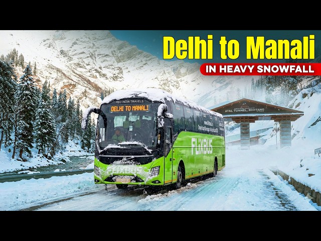 DELHI to MANALI in HEAVY SNOWFALL | FlixBus Volvo 9600 | Himbus