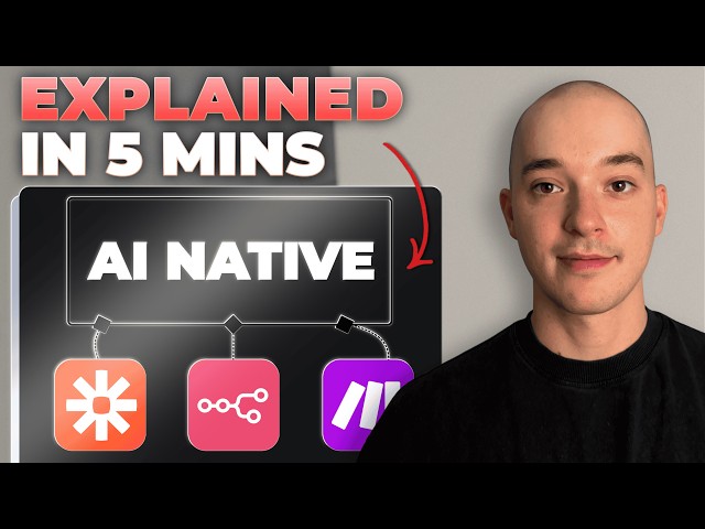 AI-Native Explained In 5 Minutes