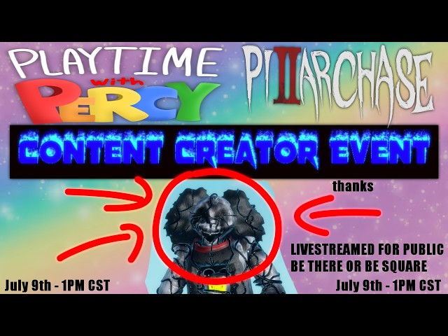 Playtime with Percy x Pillar Chase 2 - CONTENT CREATOR EVENT [LIVESTREAM]