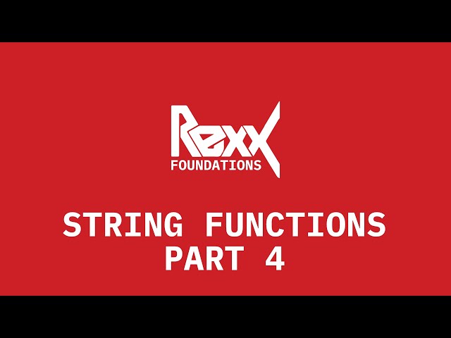 Understanding String Functions in #REXX - Part 4