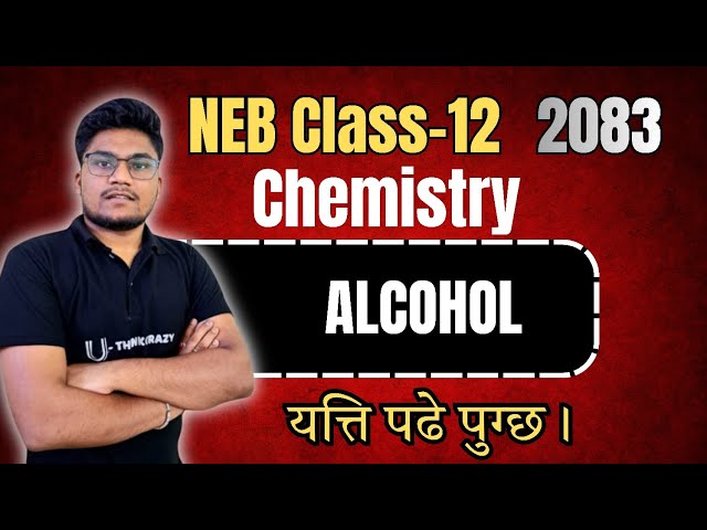 😱 ALCOHOL Organic Chemistry || Chemistry Most VVVI  Questions 2083 Batch NEB Class-12 
