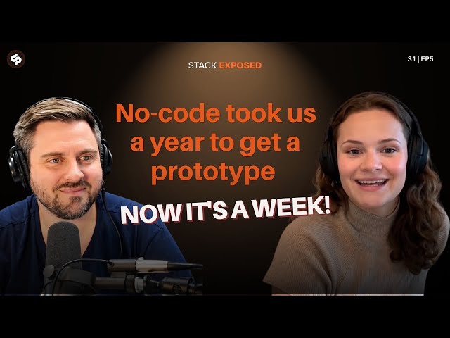 No-code took us a year to get a prototype. Now it's a week!