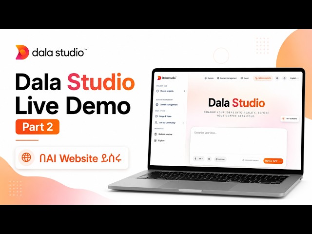 Dala Studio Live Demo Part 2 | Build a Full-Stack Website with AI | በAI ድህረ ገጽ ይስሩ 🇪🇹