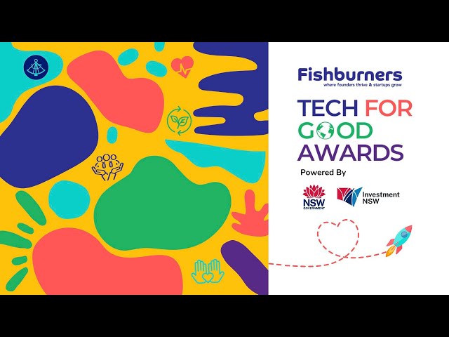 After Party at Tech for Good Awards Night on 15 Sep  2022 - Fishburners Live #24