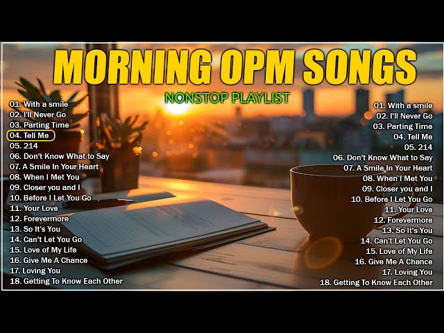 MORNING OPM SONG : Best of the 80's 90's OPM Classic Love Songs (Lyrics)