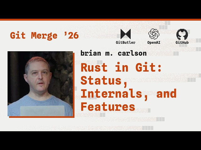 Rust in Git - brian m. carlson