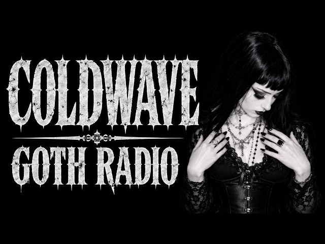 ♱ COLDWAVE ♱ POST-PUNK ♱ DARKWAVE ♱   COLDWAVE ♱❌ NO AI MUSIC  | GOTH RADIO |🦇
