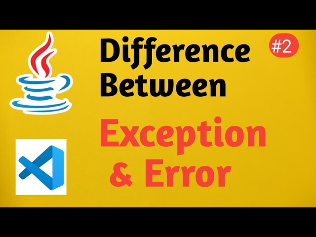 Difference Between Exception & Error || Java Tutorial ||