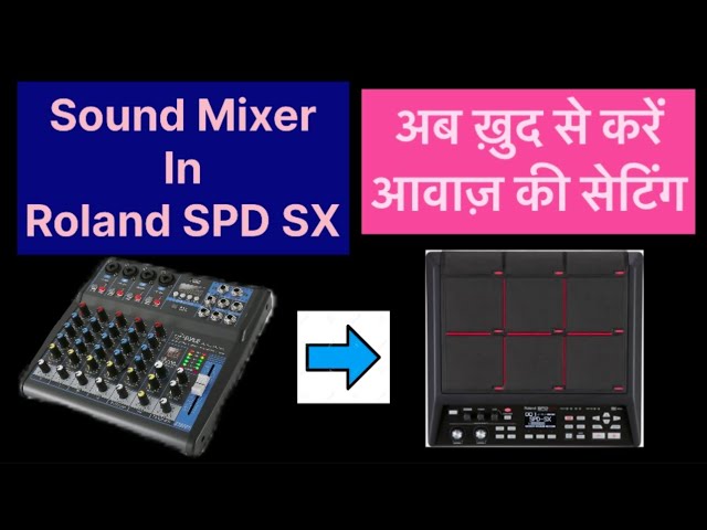 Roland SPD SX Hidden Features | Internal Mixer of SPD SX | Tips & Tutorials of SPD SX | #spdsx