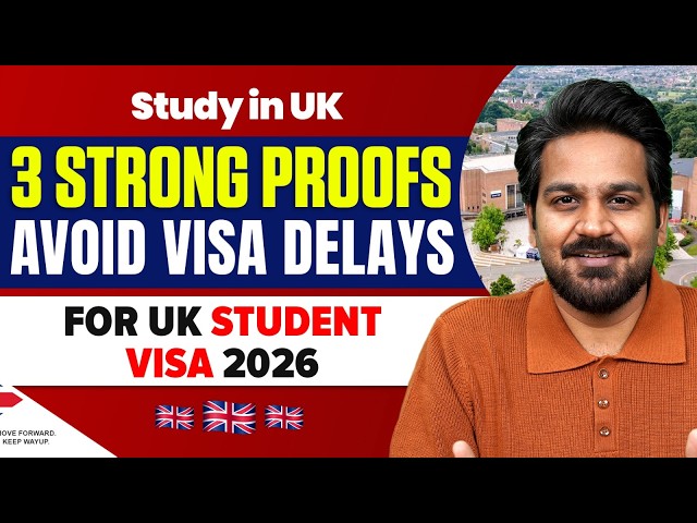 Get UK Visa Faster! Strong Proofs for UK Student Visa 2026 - UK Study Visa Update 2026