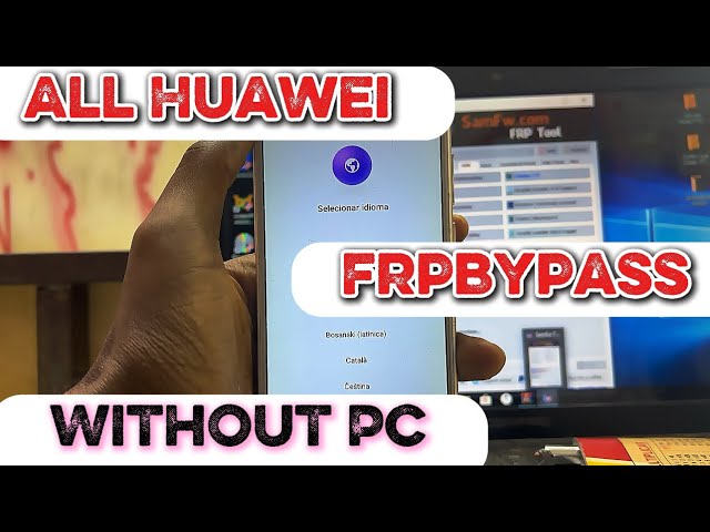 FRP Bypass for Huawei Android 8.0 Devices