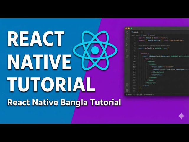 Day 2 || React Native Core Component (View, Text) || React Native Bangla Tutorial