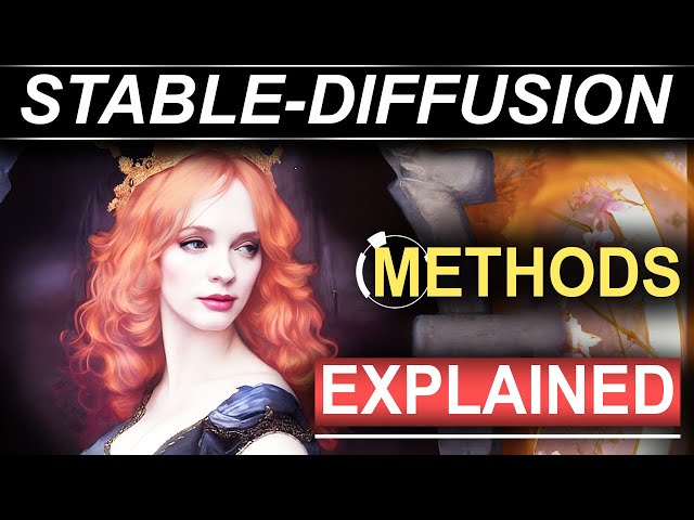 Stable Diffusion Methods: (EXPLAINED!!)