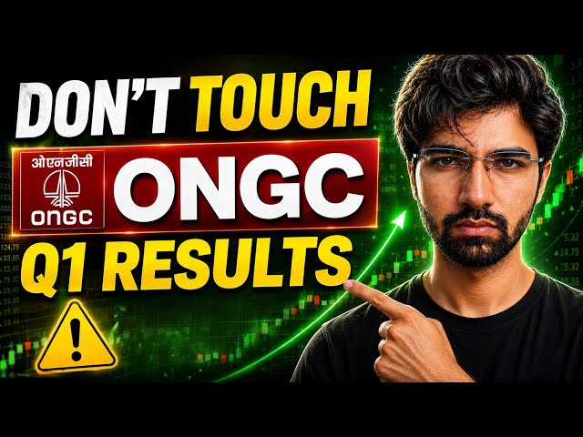 🛑 ONGC Q1 Results: Buy, Sell or Hold? Complete Analysis