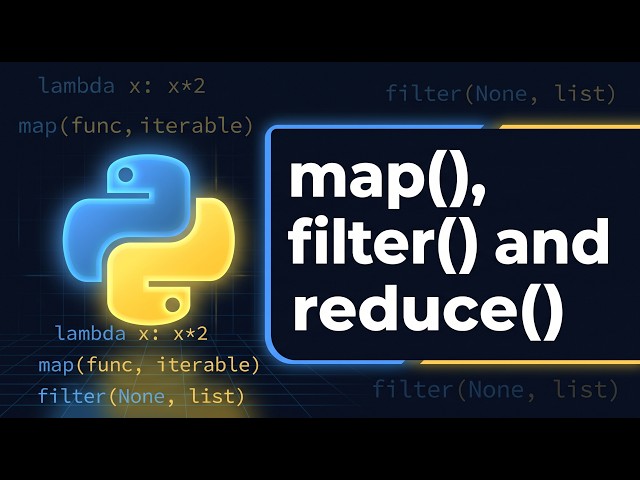 Python map(), filter() & reduce() Explained | Python Course Module 9, Topic 1