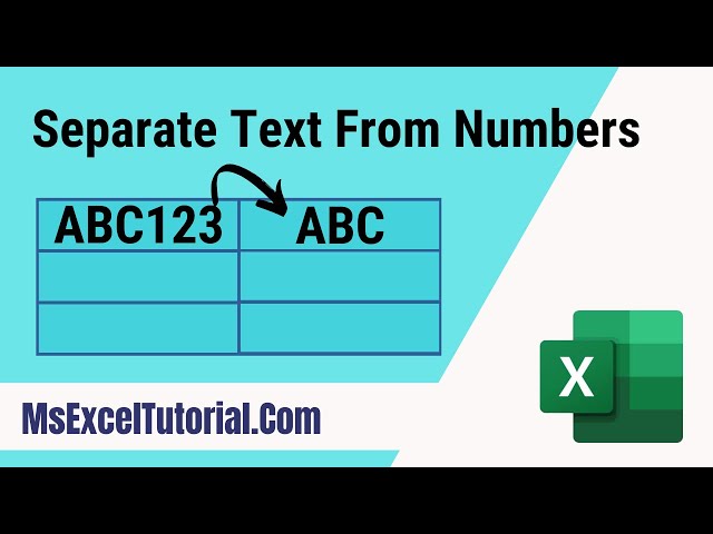 How to Separate Text from Numbers in Excel