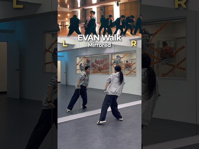 [Mirrored] EVAN walk tutorial | dance trend