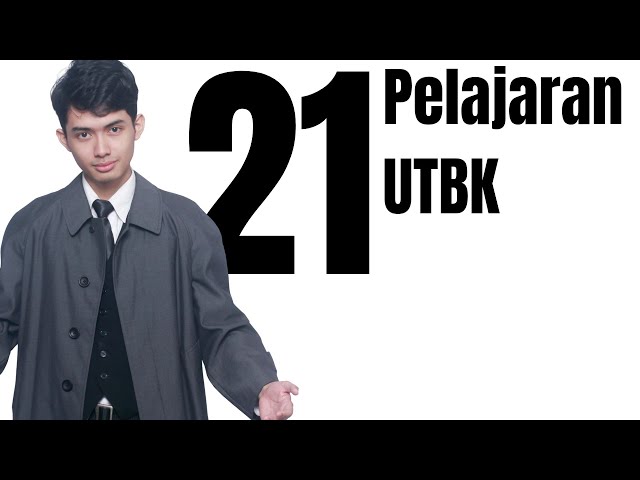 21 Pelajaran (UTBK) di Umur 21 Tahun😄