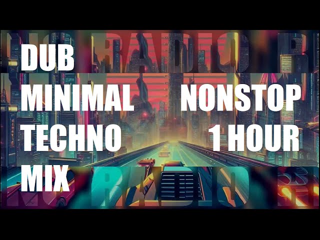 RETRO FUTURE TECHNO RADIO - Dub Minimal Techno mix non-stop 1 hour #techno #modularsynth