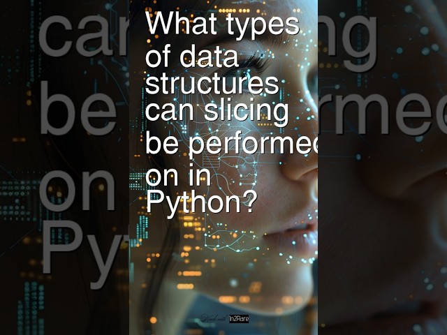 Today’s Ques: What types of data structures can slicing be performed on in #python ? #interviewprep