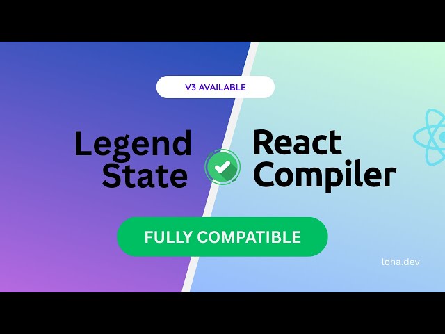 Legend State is now fully compatible with React Compiler!