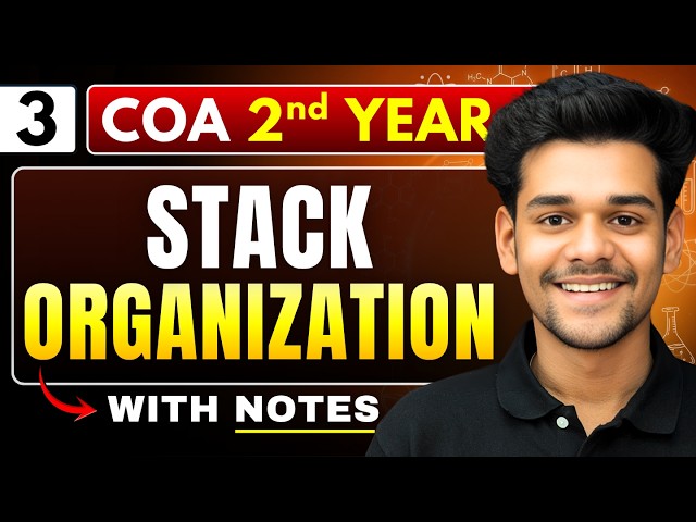 Lec 3 : Stack Organization | Computer Architecture | BTech 2nd Year