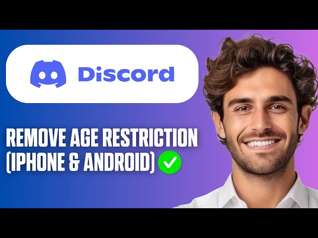 How To Remove Age Restriction On Discord (iPhone & Android) (Easy Guide 2026)