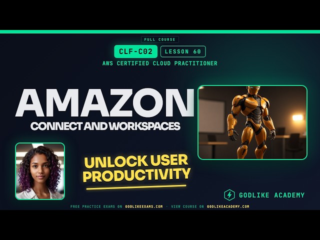 CLF-C02 AWS Certified Cloud Practitioner Lesson 60: Remote Work & Support Simplified