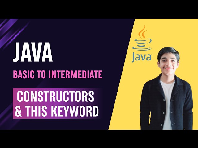 Master Java Constructors & 'this' Keyword