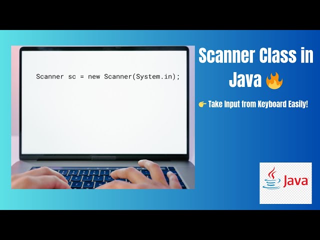 Java Tutorial #8 | How to Take User Input in Java using Scanner Class | Beginner Friendly