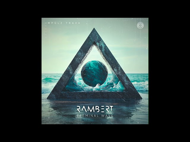 RAMBERT  - Terminal Wave [IMPULZ TRAxX]