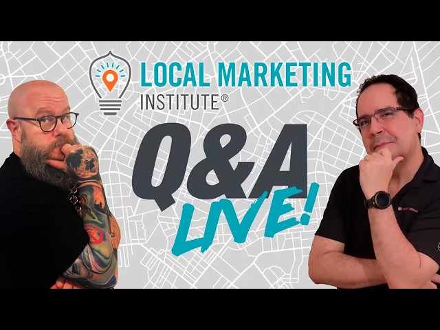 Local SEO and Marketing Q&A Session August 14, 2026