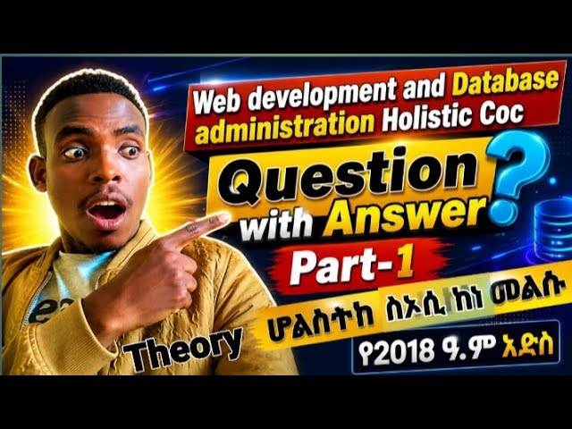Web development and Database administration holistic coc Part 1