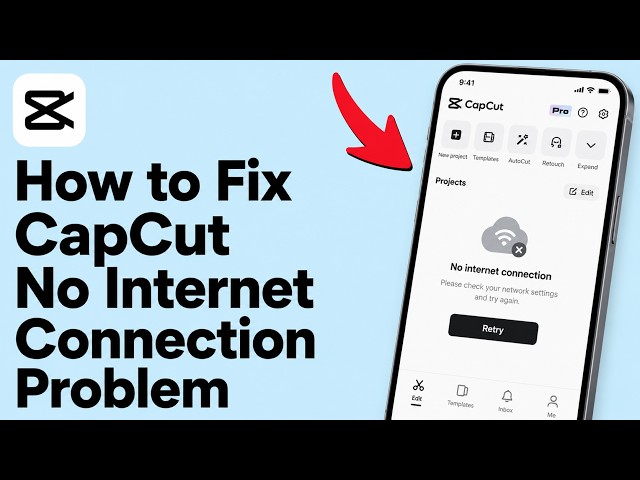How to Fix CapCut No Internet Connection Problem (2026 Update)