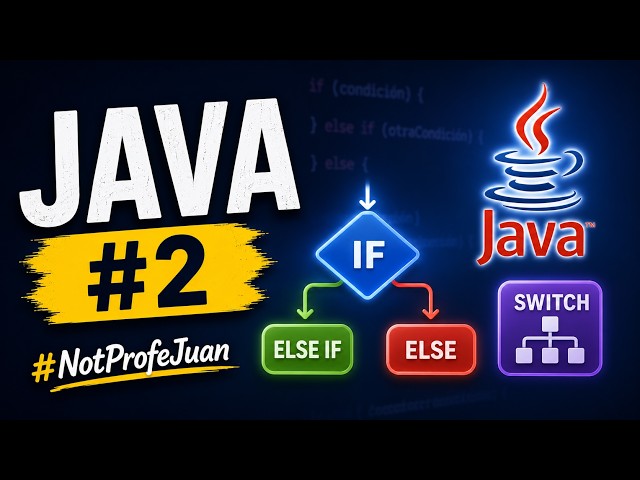 🚀 Java from Scratch #2 | IF, ELSE, ELSE IF and SWITCH Step-by-Step