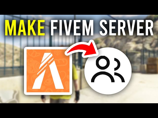 How To Make A FiveM Server - Quick Guide