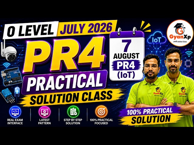 PR4 IoT Practical Solution | 7 August 2026 | Complete Exam Solution