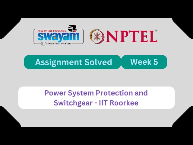 Power System Protection and Switchgear Week 5 | NPTEL ANSWERS | MySwayam #nptel #nptel2026 #myswayam