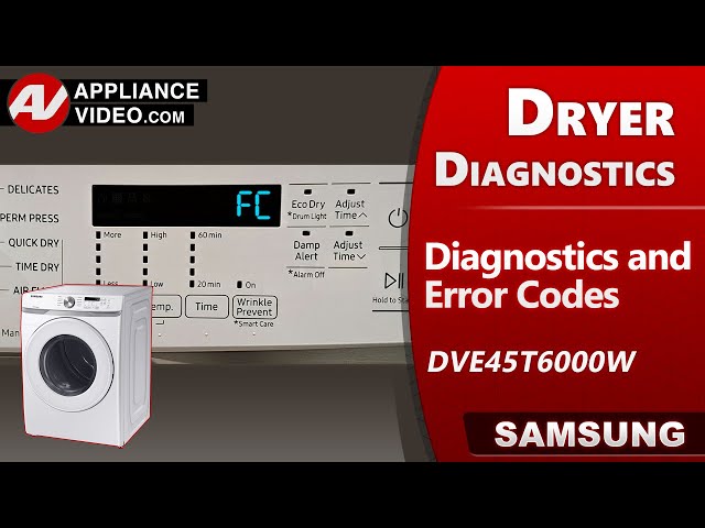 Samsung Dryer - Diagnostic Mode, Error Fault Codes, Troubleshooting by Factory Technician