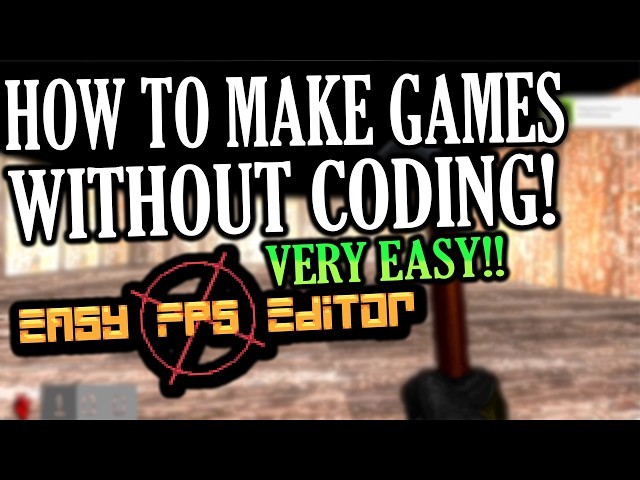 How to Make Games Without Coding! VERY EASY! Part 1