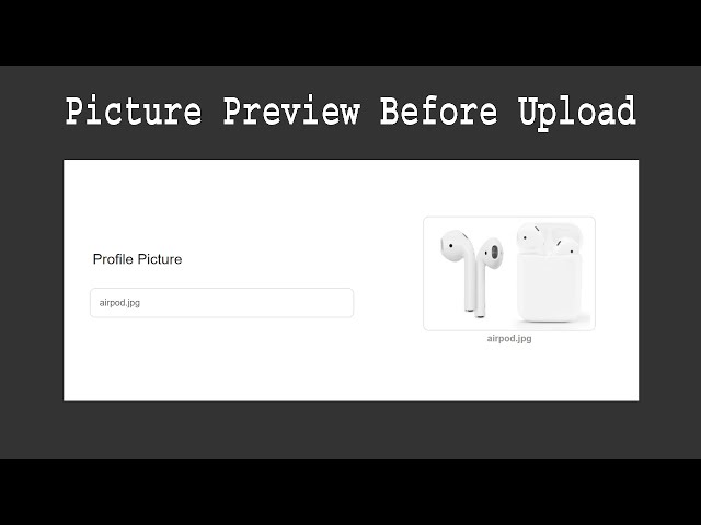 image preview before upload using html css and javascript