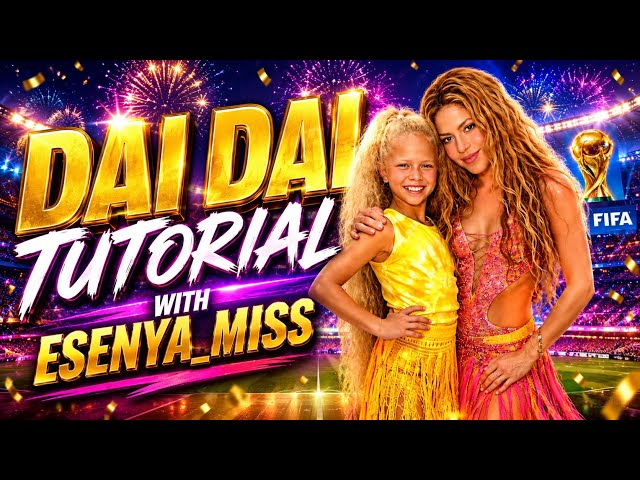 DAI DAI VIRAL DANCE TUTORIAL 🔥 Learn With ESENYA_MISS & Shakira Trend #trending #viral #shakira 