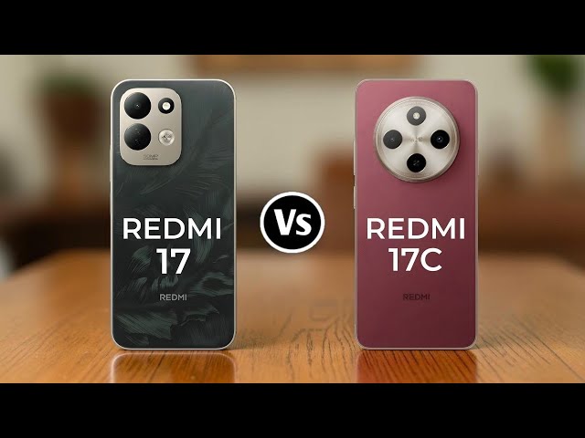 Redmi 17 Vs Redmi 17C