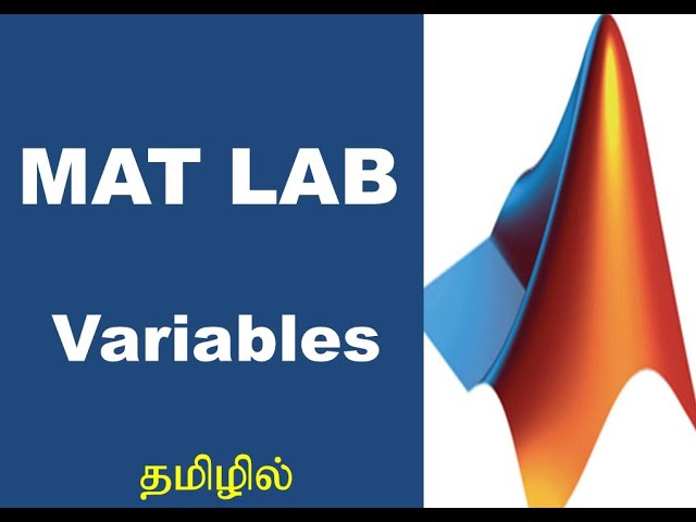 Lec-2: MATLAB Variables|TAMIL