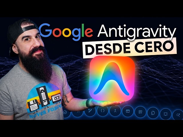 Taller de Google Antigravity desde cero